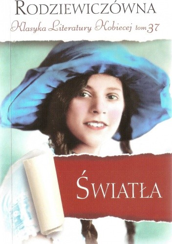 Światła - Maria Rodziewiczówna
