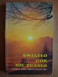 Światło gór nie zgasło - Franciszek Weiser