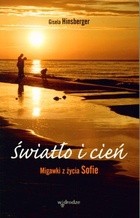 Światło i cień. Migawki z życia Sofie - Gisela Hinsberger