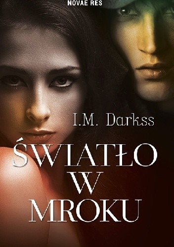 Światło w mroku - I.M. Darkss