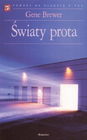 Światy prota. Raport prota - Gene Brewer