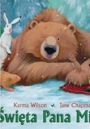 Święta Pana Misia - Karma Wilson