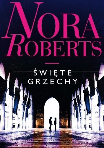 Święte grzechy - Nora Roberts