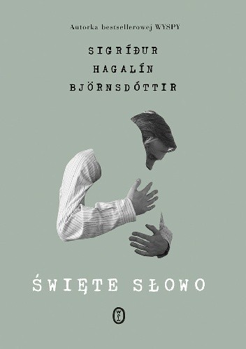Święte słowo - Sigríður Hagalín Björnsdóttir