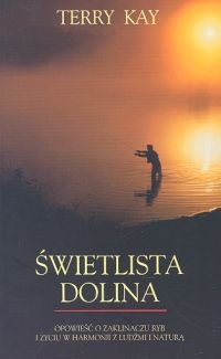 Świetlista dolina - Terry Kay