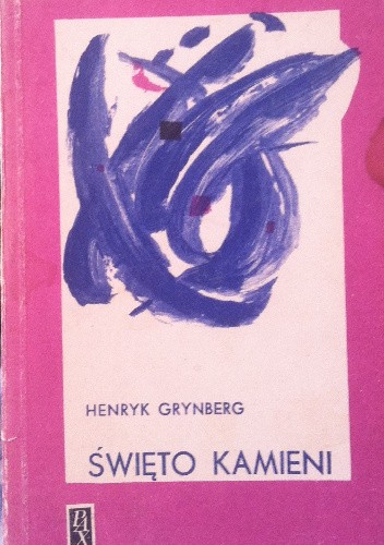 Święto kamieni - Henryk Grynberg