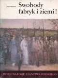 Swobody fabryk i ziemi! - Jerzy Myśliwski
