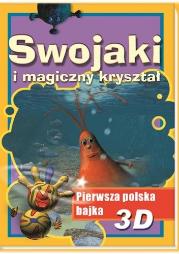Swojaki i magiczny kryształ - Katarzyna Ciążyńska