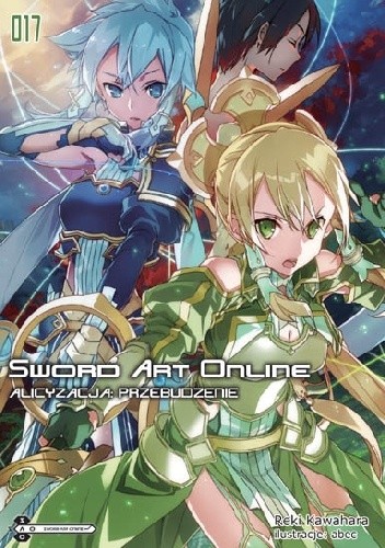 Sword Art Online 17 - Alicyzacja: Przebudzenie - Reki Kawahara