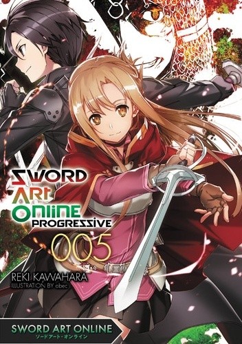 Sword Art Online: Progressive 05 - Reki Kawahara