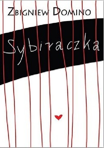 Sybiraczka - Zbigniew Domino