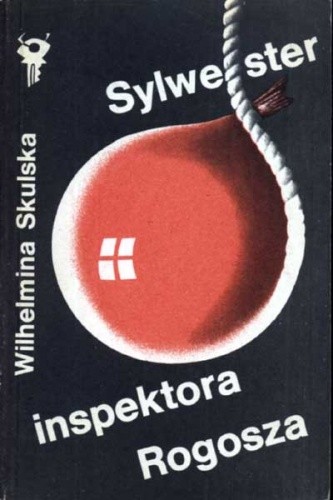 Sylwester inspektora Rogosza - Wilhelmina Skulska