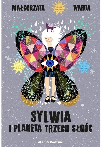 Sylwia i Planeta Trzech Słońc - Małgorzata Warda