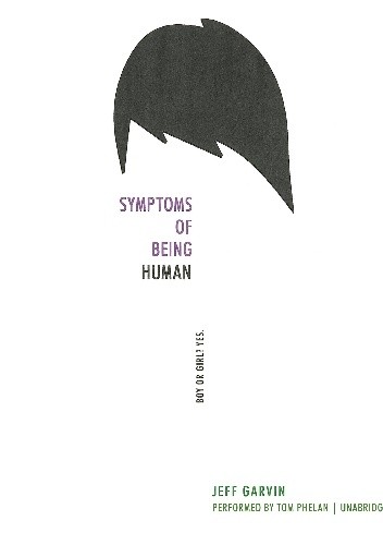 Symptoms of Being Human - Jeff Garvin