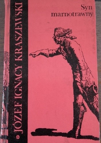 Syn marnotrawny - Józef Ignacy Kraszewski