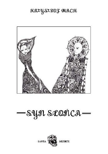 Syn Słońca - Krzysztof Mach