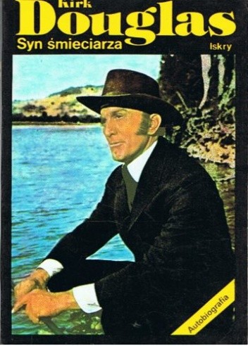 Syn śmieciarza. Autobiografia - Kirk Douglas