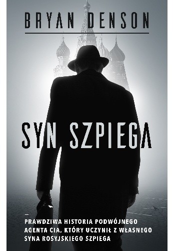 Syn szpiega - Bryan Denson