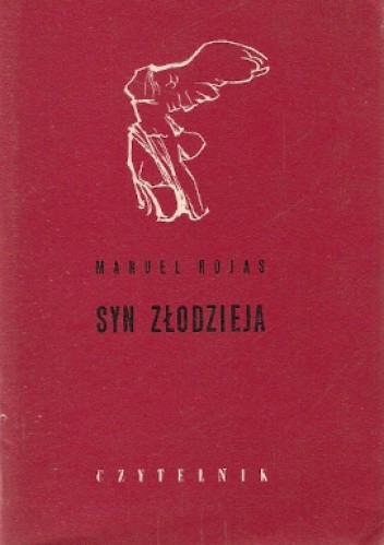 Syn złodzieja - Manuel Rojas
