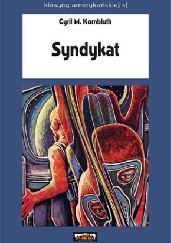Syndykat - Cyril M. Kornbluth