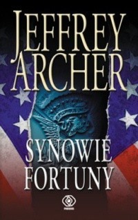 Synowie Fortuny - Jeffrey Archer