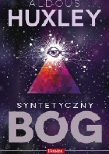 Syntetyczny Bóg - Aldous Huxley