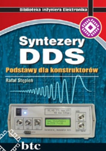 Syntezery DDS. Podstawy dla konstruktorów - Rafał Stępień