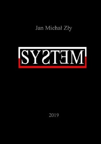 System - Jan Michał Zły