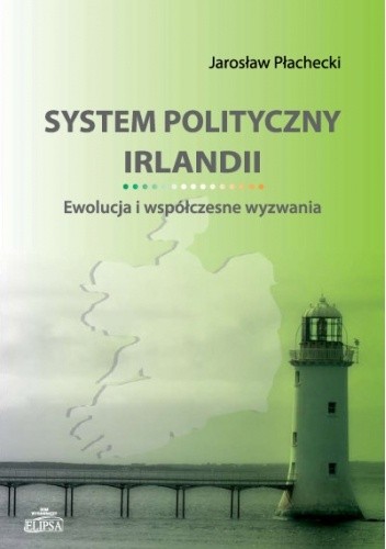 System polityczny Irlandii - Jarosław Płachecki