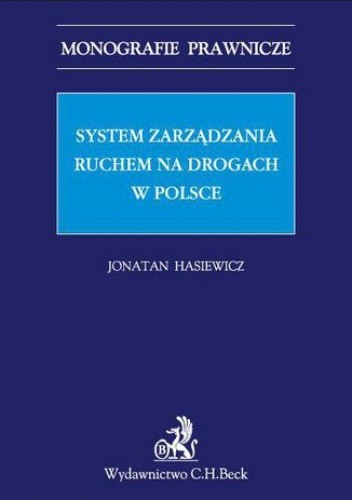 System zarządzania ruchem na drogach w Polsce - Hasiewicz Jonatan