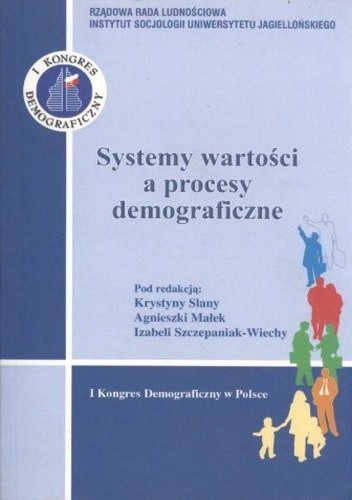 Systemy wartości a procesy demograficzne - Krystyna Slany