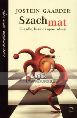Szach mat. Zagadki, baśnie i opowiadania - Jostein Gaarder