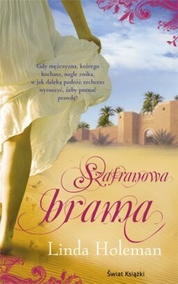 Szafranowa brama - Linda Holeman