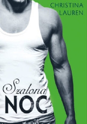 Szalona noc - Christina Lauren