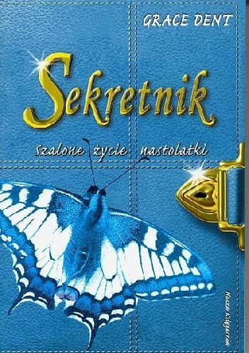 Szalone życie nastolatki - Grace Dent