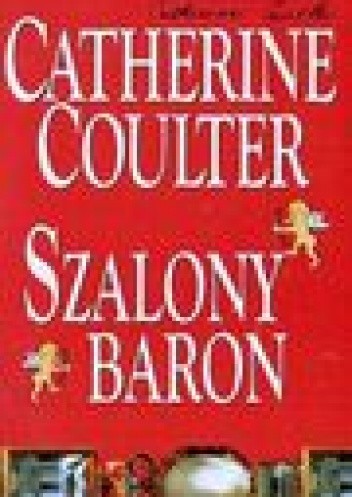 Szalony Baron - Catherine Coulter