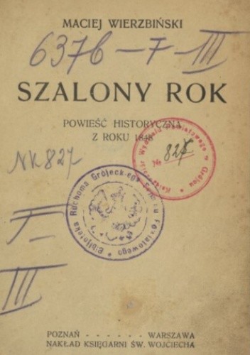 Szalony rok: powieść historyczna z roku 1848 - Maciej Wierzbiński