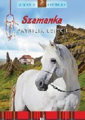 Szamanka - Patricia Leitch