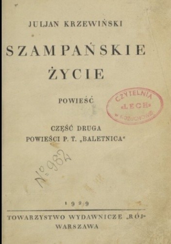 Szampańskie życie - Julian Krzewiński