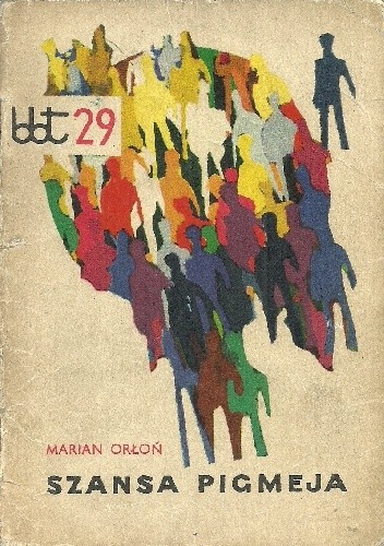 Szansa Pigmeja - Marian Orłoń