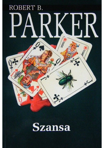 Szansa - Robert B. Parker