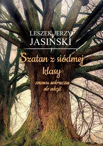 Szatan z siódmej klasy znowu wkracza do akcji - Leszek Jerzy Jasiński