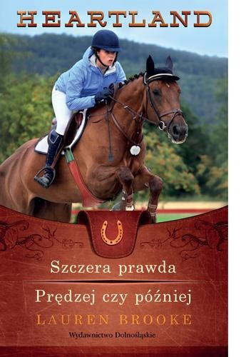 Szczera prawda. Prędzej czy później - Lauren Brooke