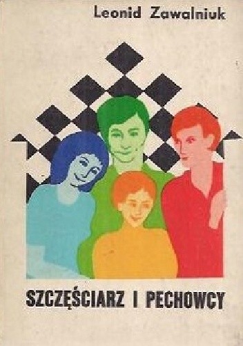 Szczęściarz i Pechowcy - Leonid Zawalniuk