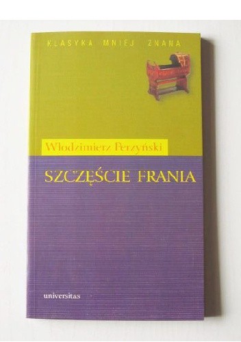 Szczęście Frania - Włodzimierz Perzyński