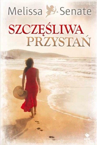 Szczęśliwa przystań - Melissa Senate