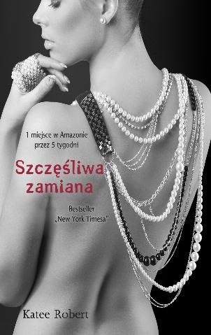 Szczęśliwa zamiana - Katee Robert