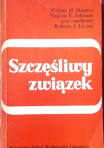 Szczęśliwy związek - William H. Masters