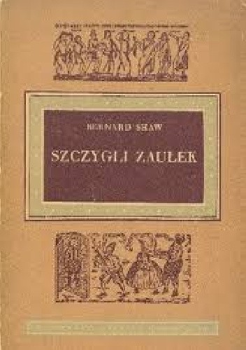 Szczygli Zaułek - George Bernard Shaw