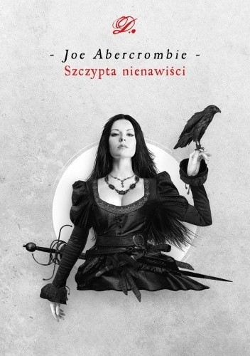 Szczypta nienawiści - Joe Abercrombie